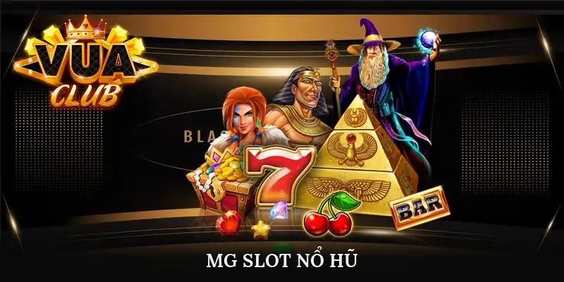 MG Slot nổ hũ
